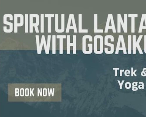 Spritual Lantang Trek With Gosaikunda